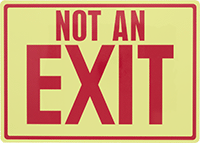 Image of Product. Front orientation. Signs. Glow-in-the-Dark Exit Signs, Not an Exit (English)—Glow-in-the-Dark Green with Red Message.