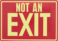 Image of Product. Front orientation. Signs. Glow-in-the-Dark Exit Signs, Not an Exit (English)—Red with Glow-in-the-Dark Green Message.