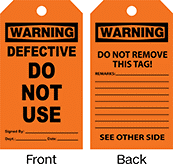 Image of Product. Front orientation. Contains Annotated, MultipleImages. Tags. Machine and Equipment Operation Tags, Warning—Defective Do Not Use.