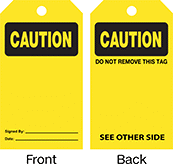 Image of Product. Front orientation. Contains Annotated, MultipleImages. Tags. Machine and Equipment Operation Tags, Blank, Caution, Caution—Do Not Remove This Tag, Package.
