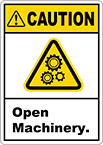 Image of Product. Front orientation. Labels. Illustrated Machine and Equipment Operation Labels , Caution—Open Machinery.