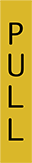 Image of Product. Front orientation. Signs. Engraved Security and Admittance Signs, Pull (English)—Gold with Black Message.