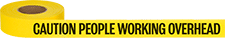 Image of Product. Front orientation. Barrier Tape. Reusable Barrier Tape, Message: Caution People Working Overhead.