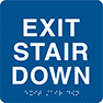 Image of Product. Front orientation. Signs. ADA-Compliant Exit Signs, Exit Stair Down (English)—Blue with White Message.