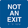Image of Product. Front orientation. Signs. ADA-Compliant Exit Signs, Not an Exit (English)—Blue with White Message.