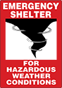 Image of Product. Front orientation. Signs. Emergency Shelter Signs.