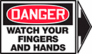 Image of Product. Front orientation. Labels. Machine and Equipment Operation Labels , Danger—Watch Your Fingers and Hands.