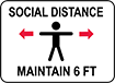 Image of Product. Front orientation. Signs. Social Distancing Signs, Social Distance—Maintain 6 FT (English).