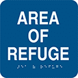 Image of Product. Front orientation. Signs. ADA-Compliant Area of Refuge Signs.