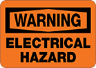 Image of Product. Front orientation. Signs. Electrical Hazard Signs, Warning—Electrical Hazard (English).