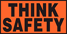Image of Product. Front orientation. Labels. Think and Safety-First Labels , Think Safety.
