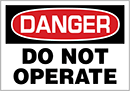 Image of Product. Front orientation. Labels. Machine and Equipment Operation Labels , Danger—Do Not Operate.
