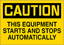 Image of Product. Front orientation. Labels. Machine and Equipment Operation Labels , Caution—This Equipment Starts and Stops Automatically.