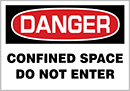 Image of Product. Front orientation. Labels. Confined Space Labels , Danger—Confined Space Do Not Enter.