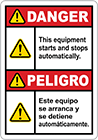 Image of Product. Front orientation. Labels. Illustrated Machine and Equipment Operation Labels , Danger—This Equipment Starts and Stops Automatically/Peligro—Este Equipo se Arranca y se Detiene Automaticamente, Vertical Orientation.