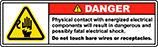 Image of Product. Front orientation. Labels. Illustrated Electrical Hazard Labels , Danger—Physical Contact With Energized Electrical Components Will Result in Dangerous and Possibly Fatal Electrical Shock.