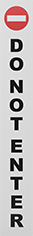Image of Product. Front orientation. Labels. Barrier Post Labels , Do Not Enter.