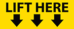 Image of Product. Front orientation. Down Arrow. Safe-Lifting Labels , Lift Here, Horizontal Orientation.