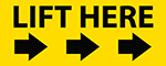 Image of Product. Front orientation. Right Arrow. Safe-Lifting Labels , Lift Here.