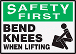 Image of Product. Front orientation. Labels. Safe-Lifting Labels , Safety First—Bend Knees When Lifting.
