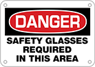 Image of Product. Front orientation. Signs. Personal Protective Equipment Signs, Danger—Safety Glasses Required in This Area (English).