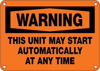Image of Product. Front orientation. Aluminum Sign with Mounting Holes, (Warning This Unit May Start...)10" High x 14" Wide.