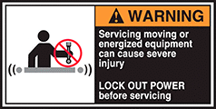 Image of Product. Front orientation. Labels. Conveyor Safety Labels , Warning—Servicing Moving or Energized Equipment Can Cause Severe Injury—Lock Out Power Before Servicing.