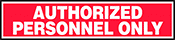 Image of Product. Front orientation. Labels. Door Labels , Authorized Personnel Only.