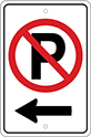 Image of Product. Front orientation. Signs. Parking Signs, No Parking Symbol with Arrow (Left)—Black/Red Message.
