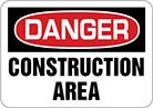 Image of Product. Front orientation. Signs. Restricted Area Signs, Danger—Construction Area (English).