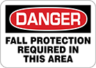 Image of Product. Front orientation. Signs. Personal Protective Equipment Signs, Danger—Fall Protection Required in This Area (English).