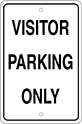 Image of Product. Front orientation. Signs. Parking Signs, Visitor Parking Only (English)—Black Message.