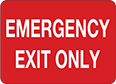 Image of Product. Front orientation. Signs. Exit Signs, Emergency Exit Only (English)—Red with White Message.