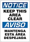 Image of Product. Front orientation. Signs. Restricted Area Signs, Notice—Keep This Area Clear/Aviso—Mantenga Esta Area Despejada (English/Spanish).