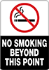 Image of Product. Front orientation. Signs. Smoking Control Signs, No Smoking Beyond This Point with No Smoking Symbol (English).