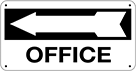 Image of Product. Left Arrow. Front orientation. Signs. Directional Department and Room Signs, Office with Arrow (English), Left Arrow.