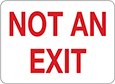 Image of Product. Front orientation. Signs. Exit Signs, Not an Exit (English)—White with Red Message.