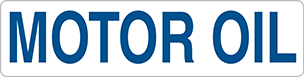 Image of Product. Front orientation. Signs. Liquid and Gas Storage Signs, Motor Oil (English).