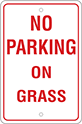 Image of Product. Front orientation. Signs. Parking Signs, No Parking on Grass (English)—Red Message.