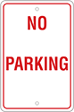 Image of Product. Front orientation. Signs. Parking Signs, No Parking (English)—Red Message.