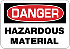Image of Product. Front orientation. Signs. Hazardous Material Signs, Danger—Hazardous Material (English).