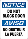 Image of Product. Front orientation. Signs. Restricted Area Signs, Notice—Do Not Block Door/Aviso—No Obstruir La Puerta (English/Spanish).