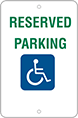 Image of Product. Front orientation. Signs. Accessible Parking Signs, Reserved Parking with Accessible Symbol (English).