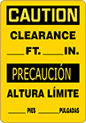 Image of Product. Front orientation. Signs. Plant and Shipping Dock Signs, Caution—Clearance _ Ft. _ In./Precaucion—Altura Limite _ Pies _ Pulgadas (English/Spanish).