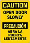 Image of Product. Front orientation. Signs. Restricted Area Signs, Caution—Open Door Slowly/Precaucion—Abra La Puerta Lentamente (English/Spanish).