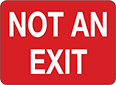 Image of Product. Front orientation. Signs. Exit Signs, Not an Exit (English)—Red with White Message.