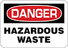 Image of Product. Front orientation. Signs. Hazardous Material Signs, Danger—Hazardous Waste (English).