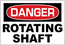 Image of Product. Front orientation. Labels. Machine and Equipment Operation Labels , Danger—Rotating Shaft.